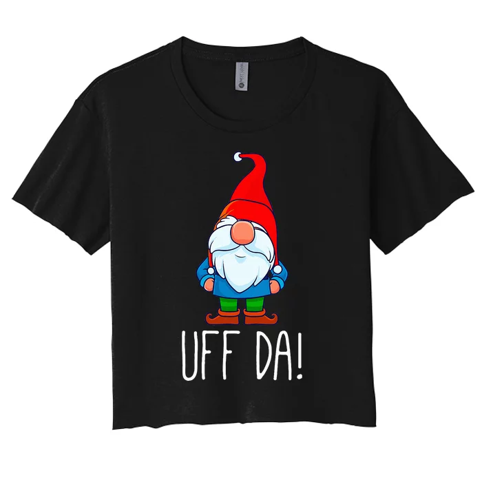 Uff Da Christmas Swedish Tomte Garden Gnome Xmas God Jul Women's Crop Top Tee