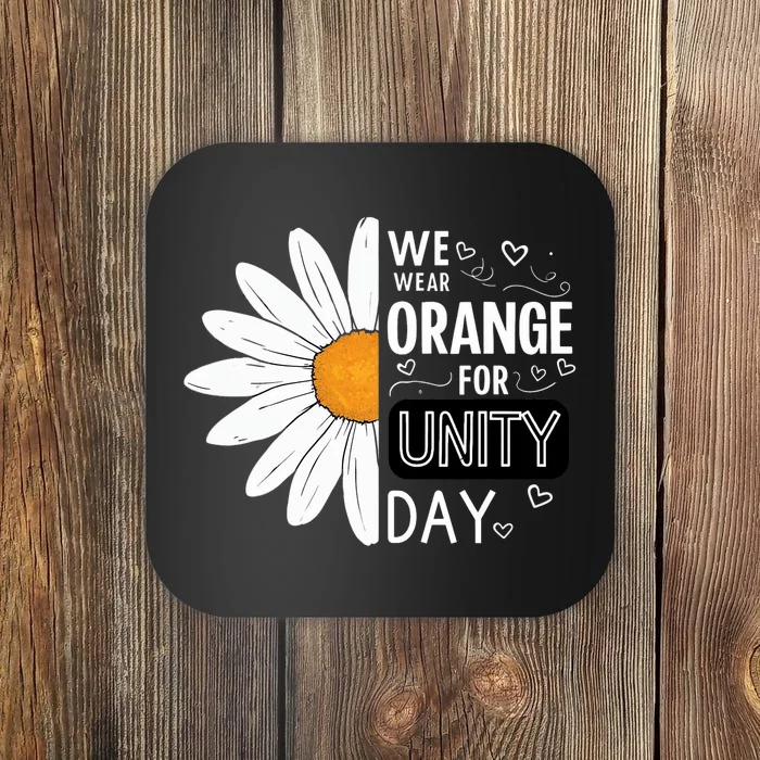 Unity Day Daisy We Wear Orange For Unity Day Antibullying Coaster