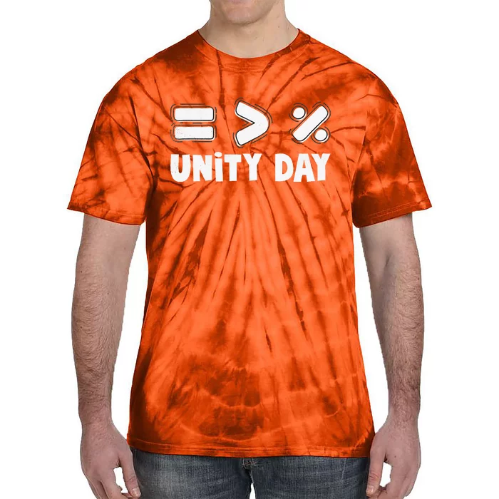 Unity Day Equality Is Greater Than Division Awareness Orange Tie-Dye T-Shirt