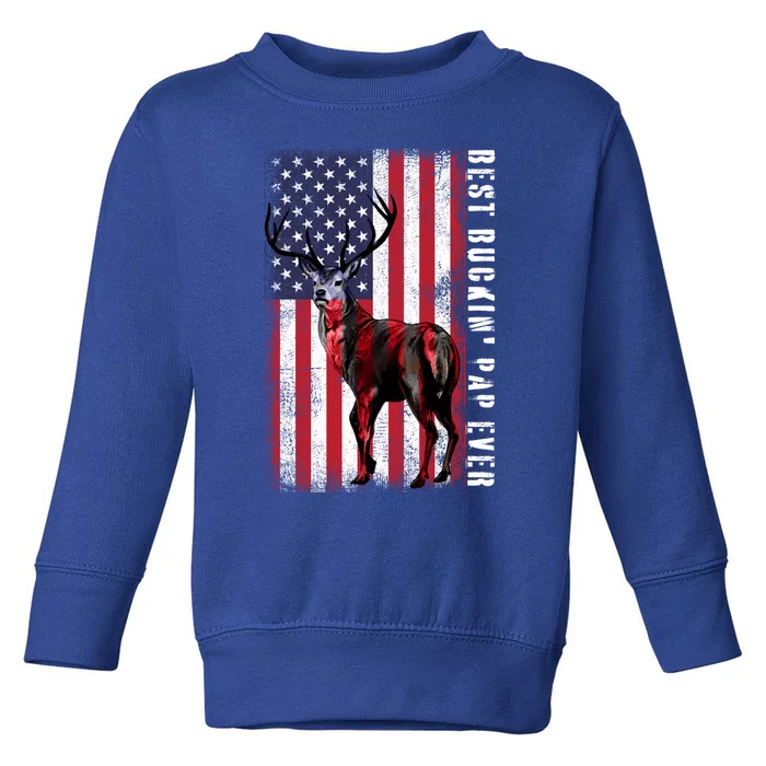 Usa Distressed Flag Best Buckin Pap Deer Hunting Fathers Day Gift Toddler Sweatshirt