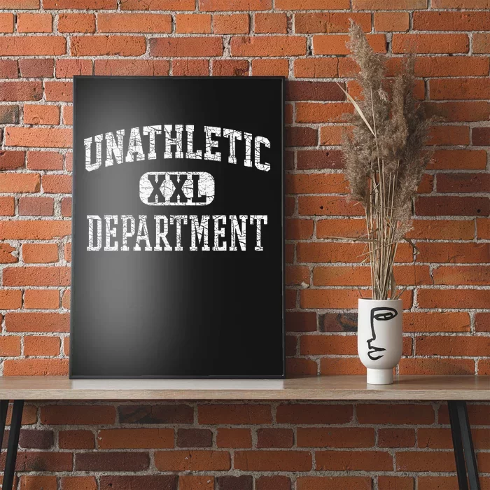 Unathletic Department Funny Sports Humor Wife Gym Girlfriend Poster