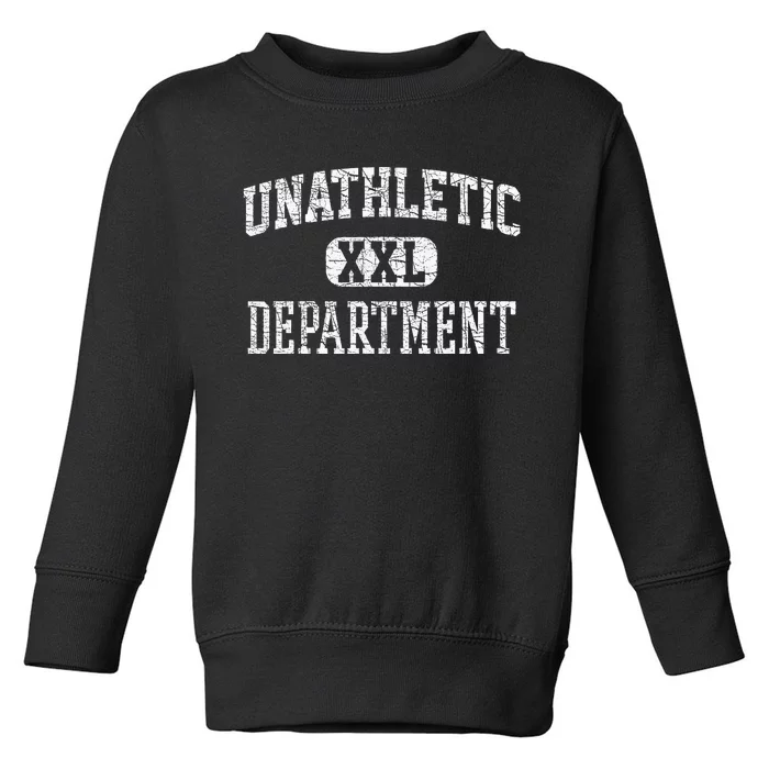 Unathletic Department Funny Sports Humor Wife Gym Girlfriend Toddler Sweatshirt