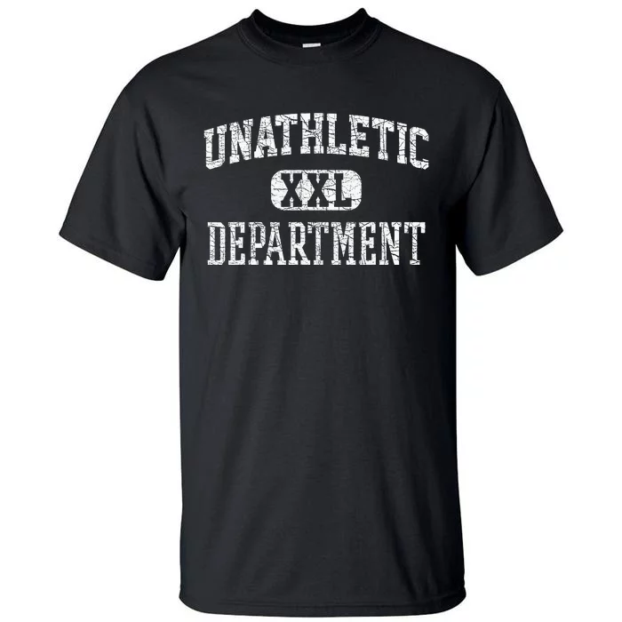 Unathletic Department Funny Sports Humor Wife Gym Girlfriend Tall T-Shirt