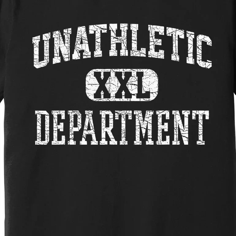 Unathletic Department Funny Sports Humor Wife Gym Girlfriend Premium T-Shirt