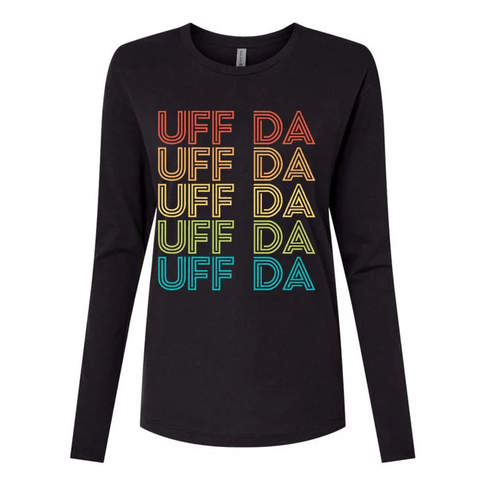 Uff Da Gift Scandinavian Minnesota Norwegian Midwestern Womens Cotton Relaxed Long Sleeve T-Shirt