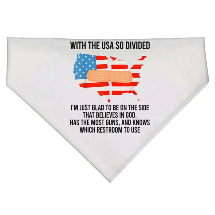 Usa Divided IM Just Glad To Be On The Side Believes In God USA-Made Doggie Bandana