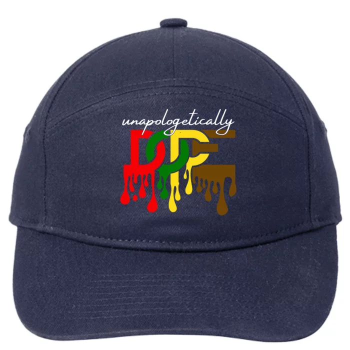 Unapologetically Dope Juneteenth Freedom Day Black History Gift 7-Panel Snapback Hat