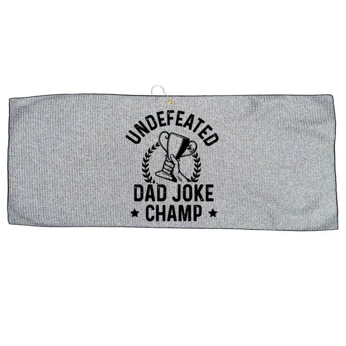 Undefeated Dad Joke Champion Funny Fathers Day Saying Quote Gift Large Microfiber Waffle Golf Towel