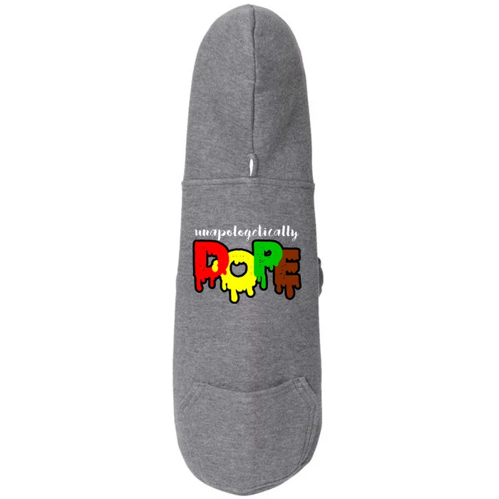 Unapologetically Dope Juneteenth Black History Afro American Doggie 3-End Fleece Hoodie