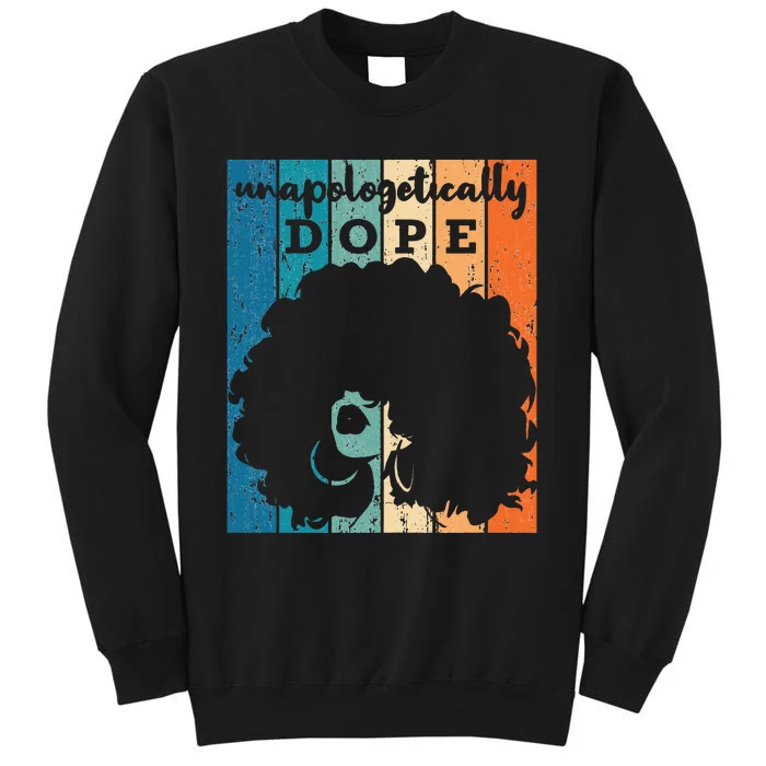 Unapologetically Dope Juneteenth Gift Sweatshirt