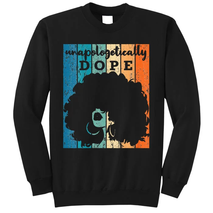 Unapologetically Dope Juneteenth Gift For Sweatshirt