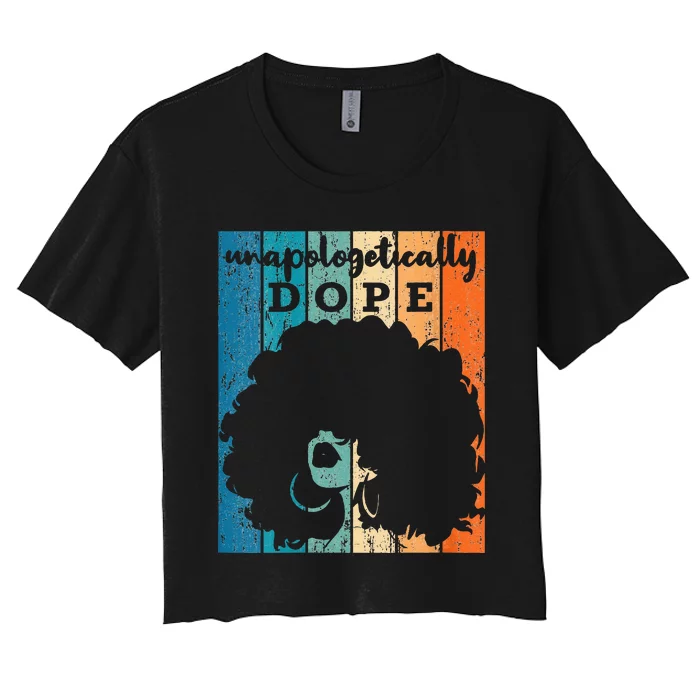 Unapologetically Dope Juneteenth Gift For Women's Crop Top Tee