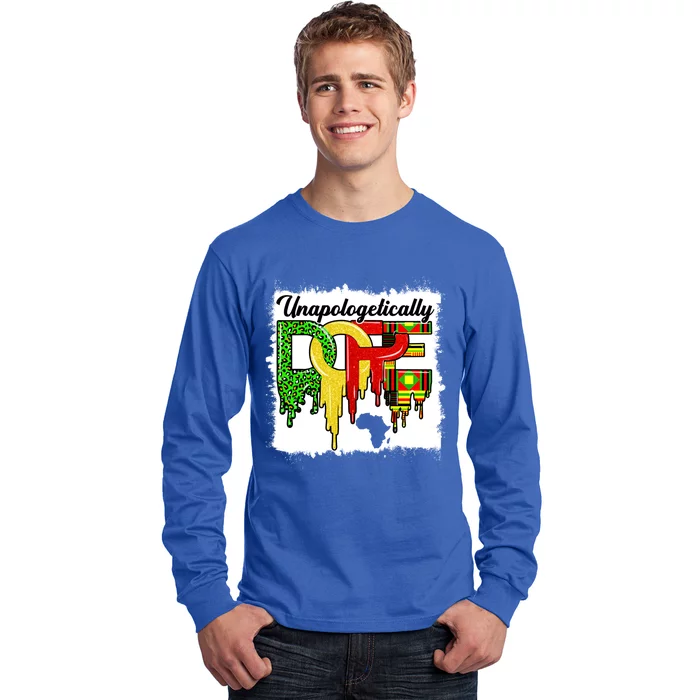 Unapologetically Dope Juneteenth Black History Month African Gift Long Sleeve Shirt