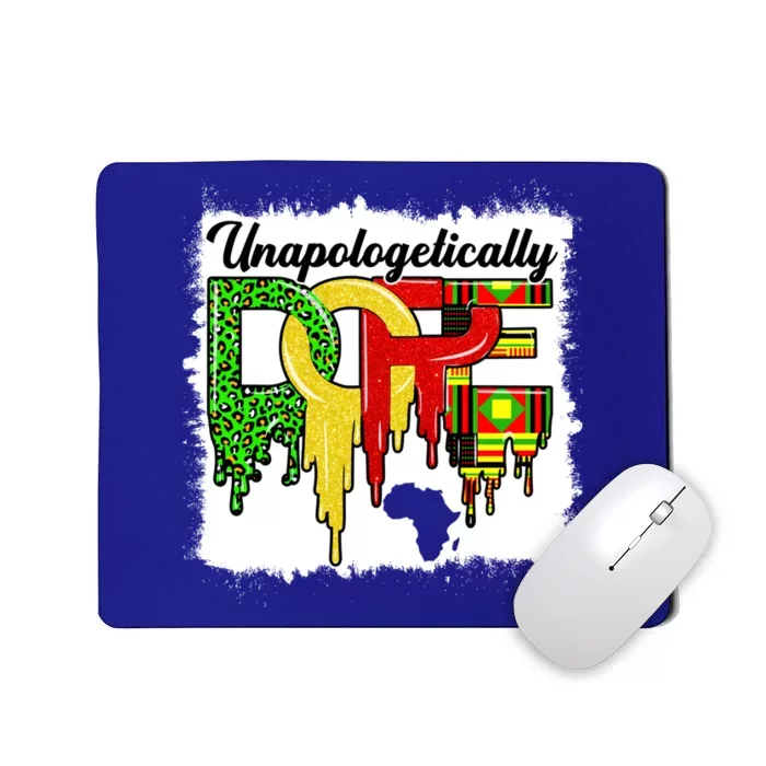 Unapologetically Dope Juneteenth Black History Month African Gift Mousepad