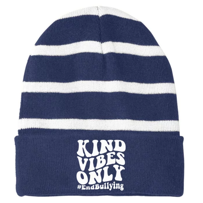 Unity Day Kindness Day Orange Kind Vibes Only End Bullying Striped Beanie with Solid Band