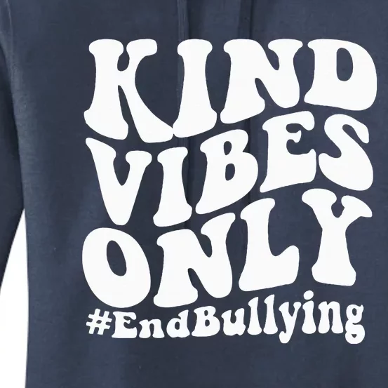 Unity Day Kindness Day Orange Kind Vibes Only End Bullying Women's Pullover Hoodie