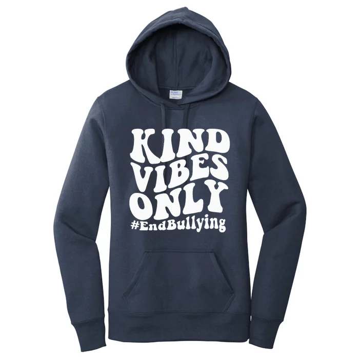 Unity Day Kindness Day Orange Kind Vibes Only End Bullying Women's Pullover Hoodie