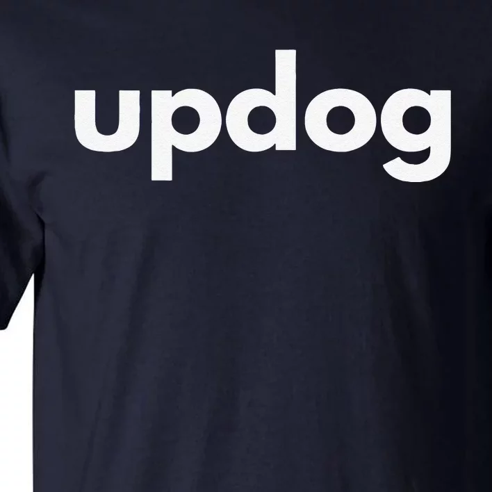 Updog Dog Lover What’s Up Dog Funny Apparel Tall T-Shirt