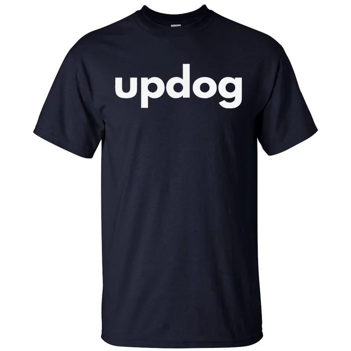 Updog Dog Lover What’s Up Dog Funny Apparel Tall T-Shirt