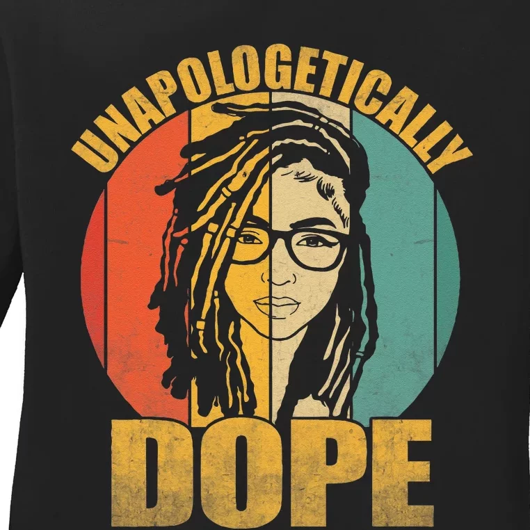 Unapologetically Dope Locd Woman Girl Glasses Black History Ladies Long Sleeve Shirt