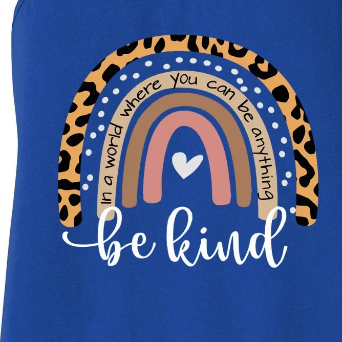 Unity Day Meaningful Gift In A World Where You Can Be Anything Be Kind Gift Women's Racerback Tank