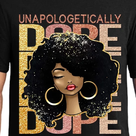 Unapologetically Dope Melanin Afro Queen Black History Month Gift Pajama Set