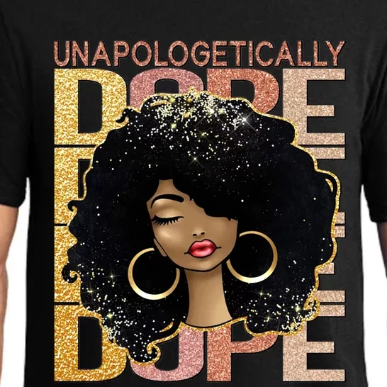 Unapologetically Dope Melanin Afro Queen Black History Month Funny Gift Pajama Set