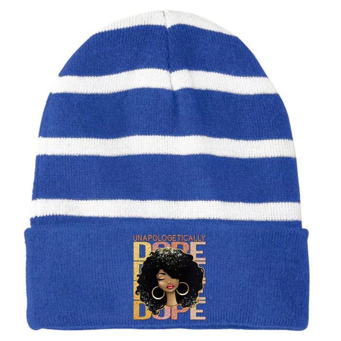 Unapologetically Dope Melanin Afro Queen Black History Month Funny Gift Striped Beanie with Solid Band