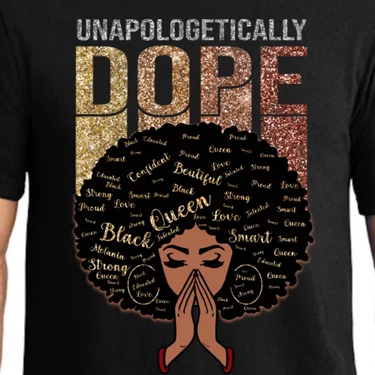 Unapologetically Dope Melanin Black Magic Black History Gift Pajama Set