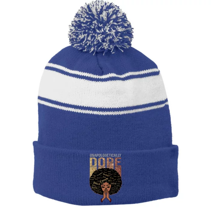 Unapologetically Dope Melanin Black Magic Black History Gift Stripe Pom Pom Beanie