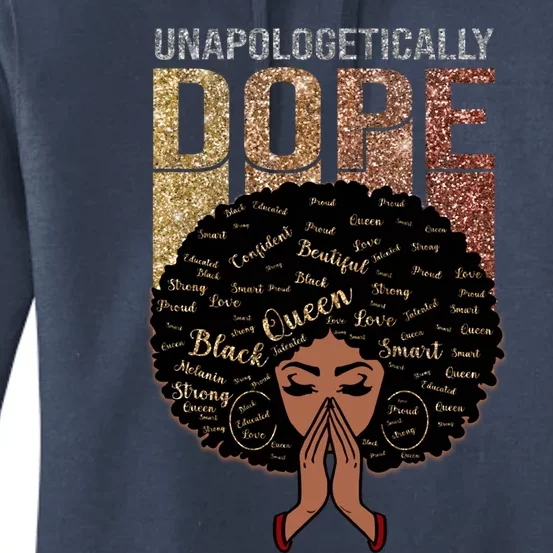 Unapologetically Dope Melanin Black Magic Black History Gift Women's Pullover Hoodie