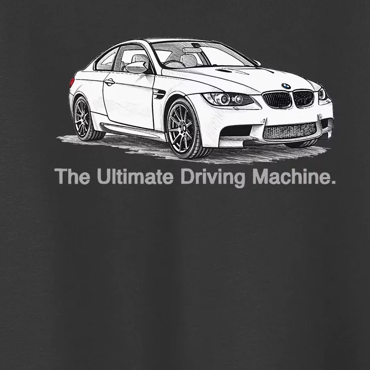 Ultimate Driving Machine Euro E92 Toddler T-Shirt