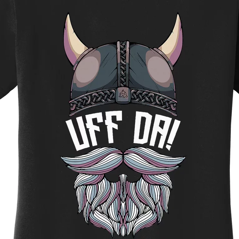 Uff Da Norwegian Quote Scandinavian Viking Helmet Beard Man Women's T-Shirt