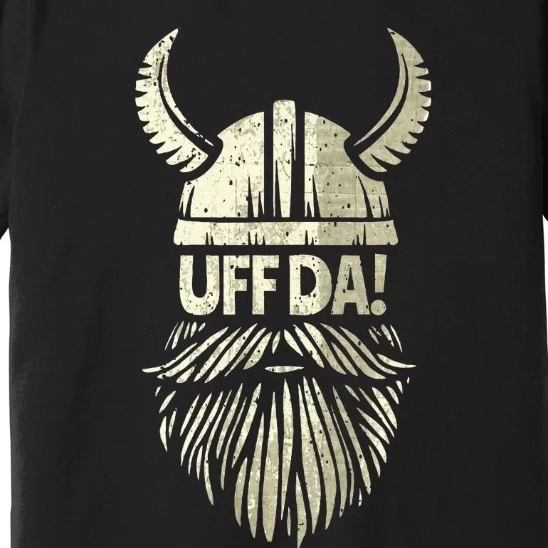 Uff Da Norwegian Quote Scandinavian Viking Helmet Beard Man Premium T-Shirt