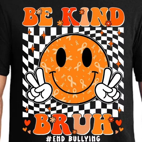 Unity Day Orange Anti Bullying Be Kind Bruh Kindness Pajama Set