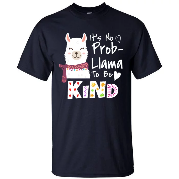 Unity Day Orange No Prob Llama Be Kind Anti Bullying Tall T-Shirt