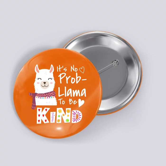 Unity Day Orange No Prob Llama Be Kind Anti Bullying Button