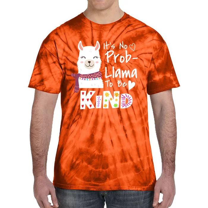 Unity Day Orange No Prob Llama Be Kind Anti Bullying Tie-Dye T-Shirt