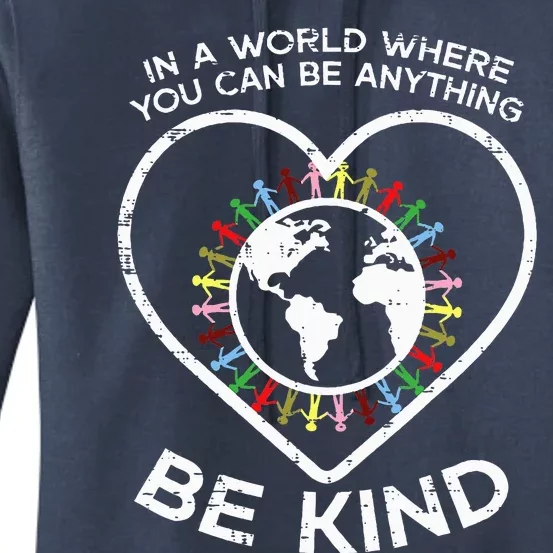 Unity Day Orange Anti Bullying In A World Anything Be Kind Women's Pullover Hoodie