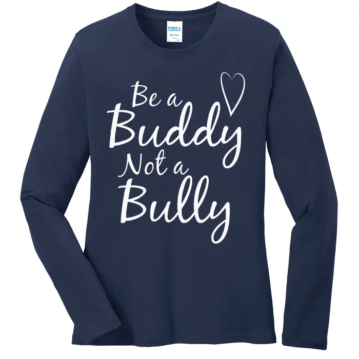 UNITY DAY Orange Be A Buddy Not A Bully Anti Bullying Ladies Long Sleeve Shirt