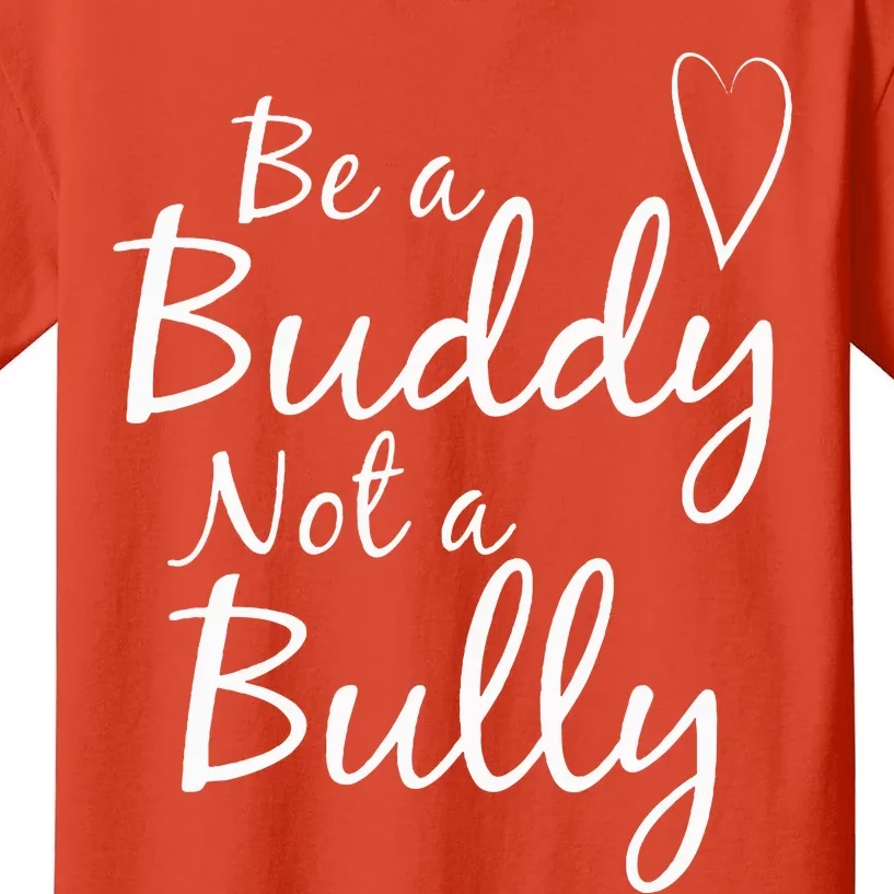 UNITY DAY Orange Be A Buddy Not A Bully Anti Bullying Kids T-Shirt