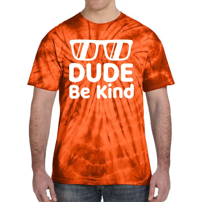 Unity Day Orange 2024 For Dude Be Kind Tie-Dye T-Shirt