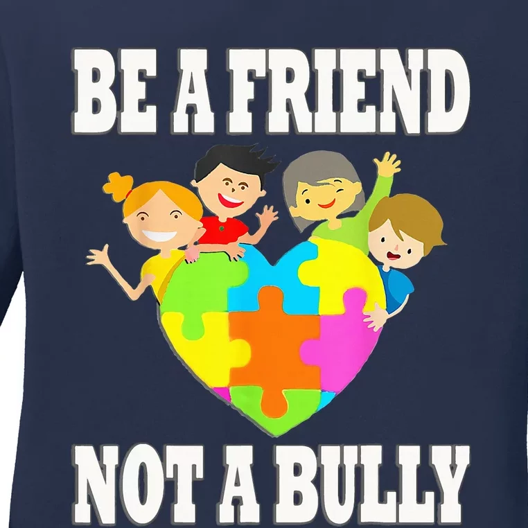 Unity Day Orange Anti Bullying Be A Friend Not A Bully Ladies Long Sleeve Shirt