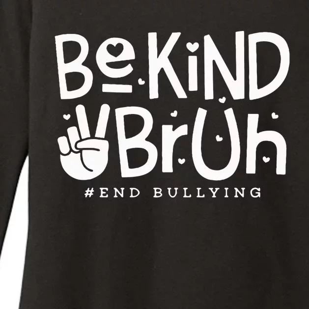 Unity Day Orange Anti Bullying Be Kind Bruh Kindness Womens CVC Long Sleeve Shirt