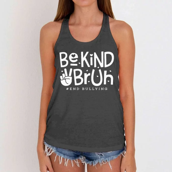 Unity Day Orange Anti Bullying Be Kind Bruh Kindness Women's Knotted Racerback Tank