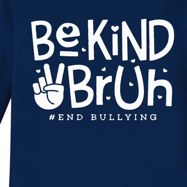 Unity Day Orange Anti Bullying Be Kind Bruh Kindness Baby Long Sleeve Bodysuit