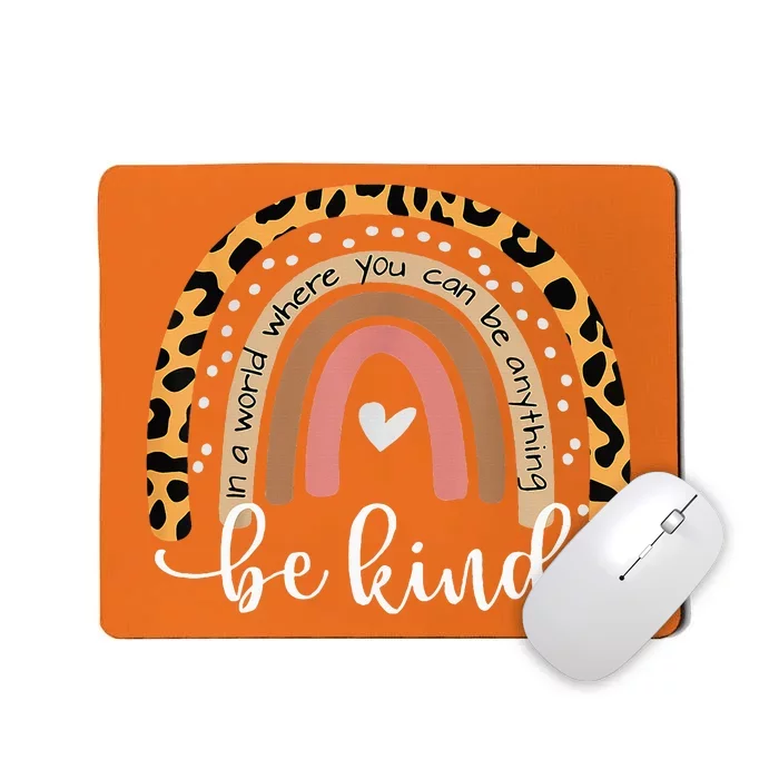 UNITY DAY Orange Anti Bullying Leopard Raibow Be Kind Mousepad