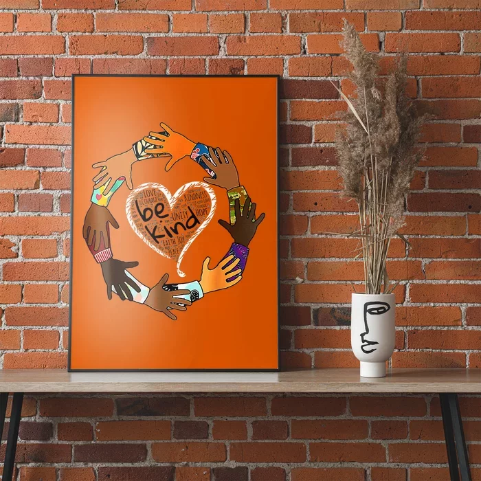 Unity Day Orange Heart Be Kind Anti Bullying Gift Poster