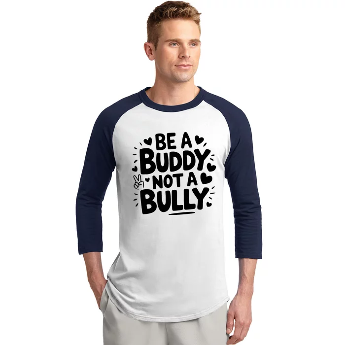 Unity Day Orange Anti Bullying Be A Buddy Not A Bully Baseball Sleeve Shirt