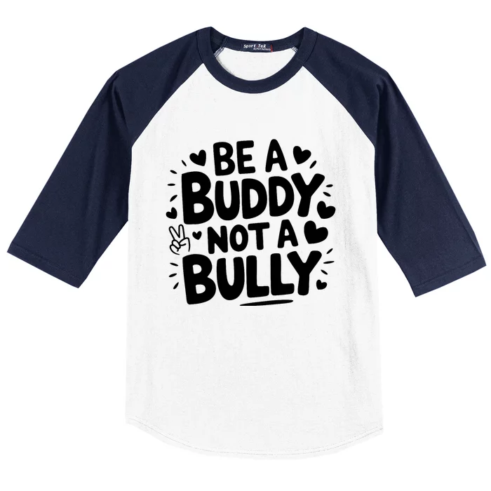 Unity Day Orange Anti Bullying Be A Buddy Not A Bully Baseball Sleeve Shirt